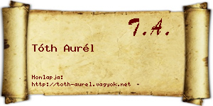 Tóth Aurél névjegykártya